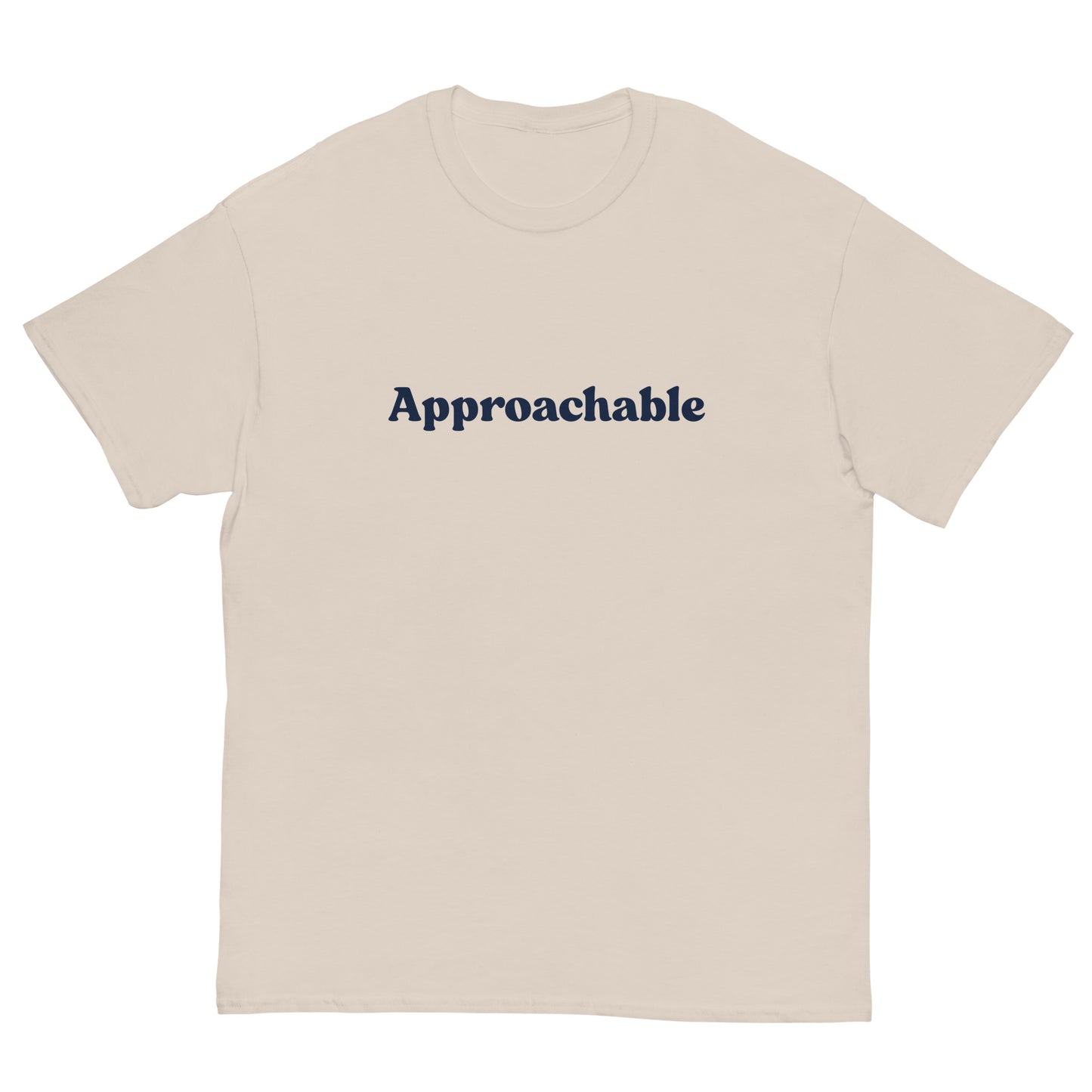 Approachable T-Shirt