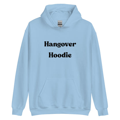 Hangover Hoodie