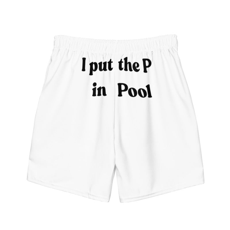 I Put the P in Pool Swim Trunks