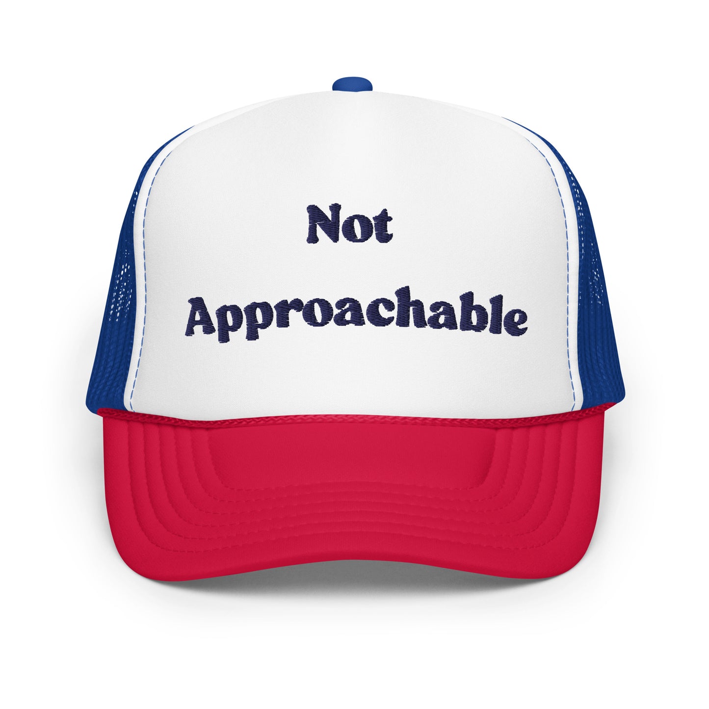 Not Approachable Trucker Hat