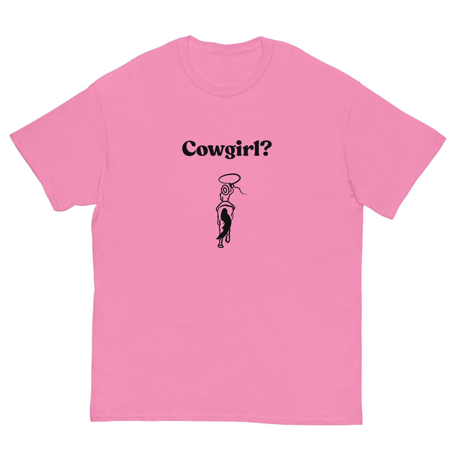 Cowgirl? T-Shirt