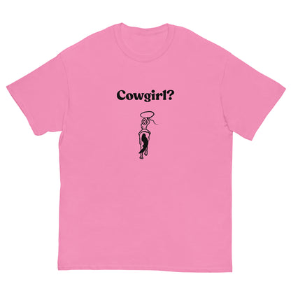 Cowgirl? T-Shirt