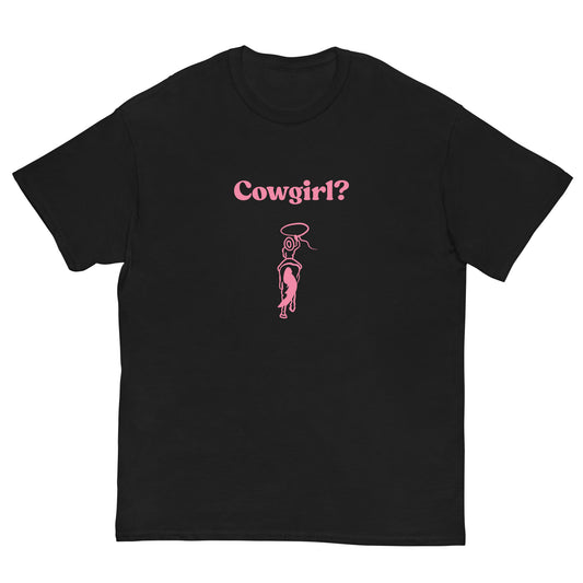 Cowgirl? T-Shirt