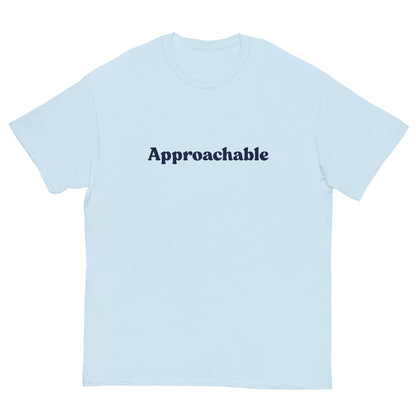 Approachable T-Shirt