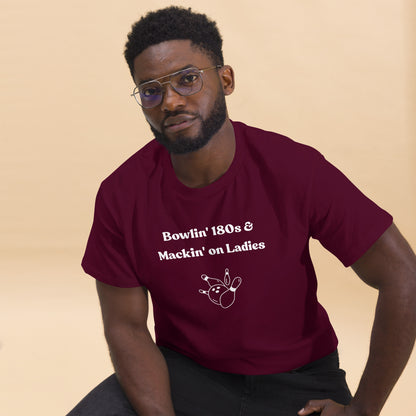 Bowlin' 180s & Mackin' on Ladies T-Shirt