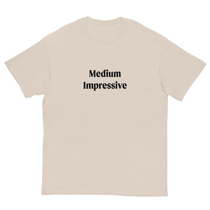 Medium Impressive T-Shirt