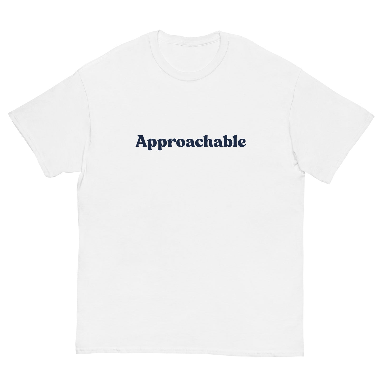 Approachable T-Shirt